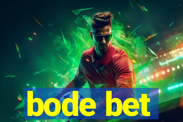 bode bet