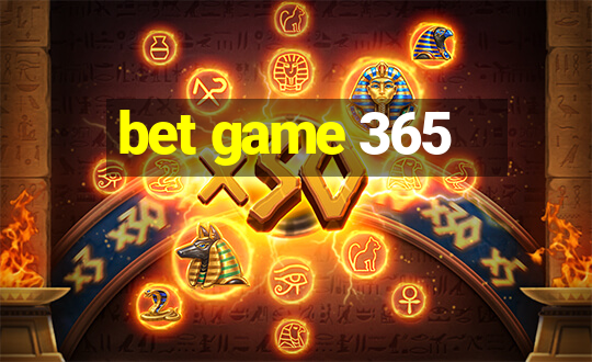 bet game 365