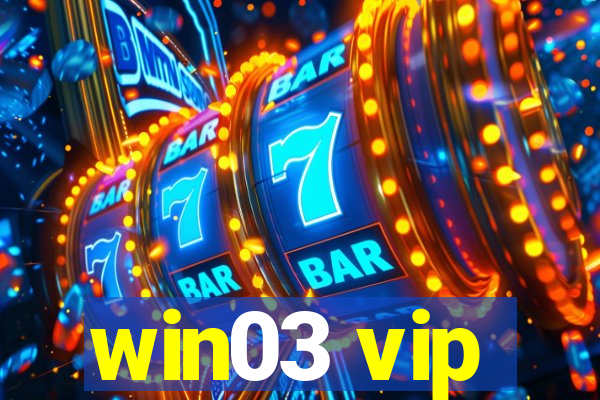 win03 vip