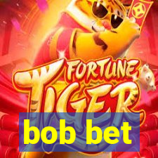 bob bet