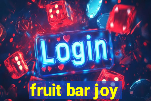 fruit bar joy