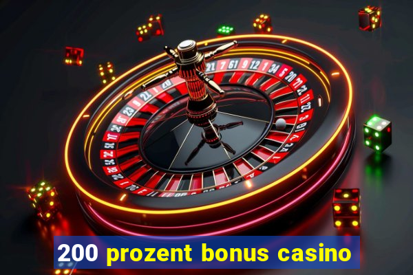 200 prozent bonus casino