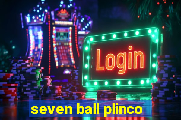 seven ball plinco