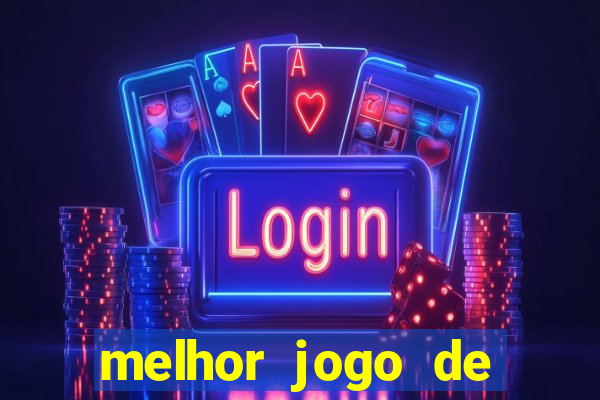 melhor jogo de cassino online