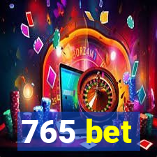 765 bet