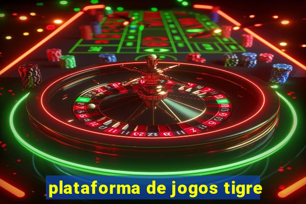 plataforma de jogos tigre