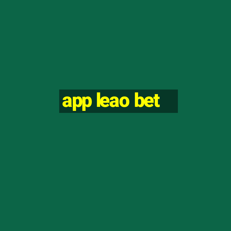 app leao bet