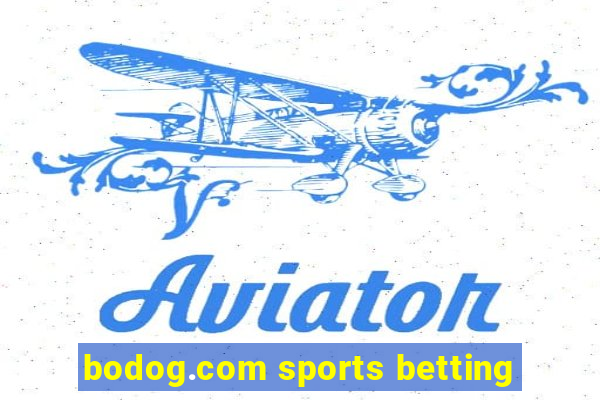 bodog.com sports betting