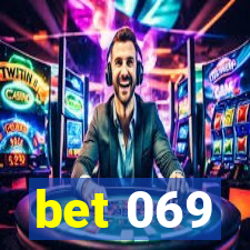 bet 069