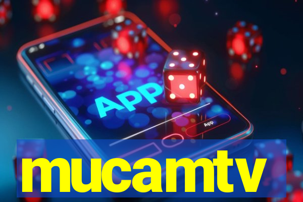 mucamtv