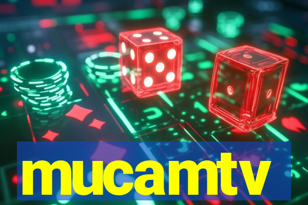 mucamtv