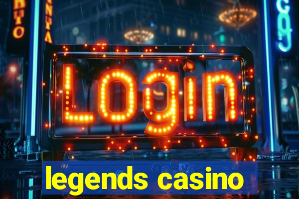 legends casino