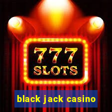 black jack casino