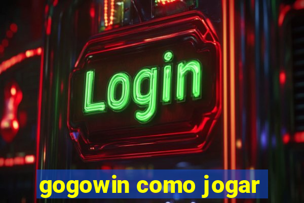 gogowin como jogar