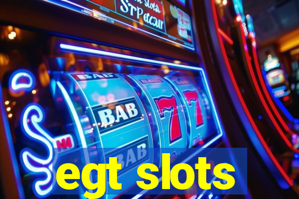 egt slots