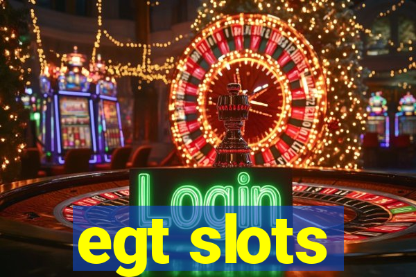 egt slots