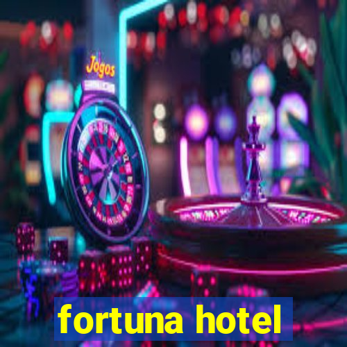 fortuna hotel