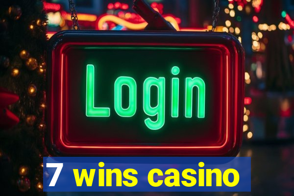 7 wins casino