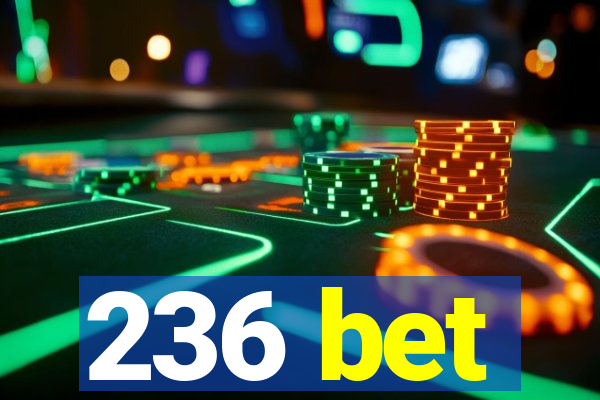 236 bet