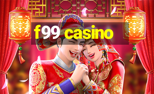 f99 casino