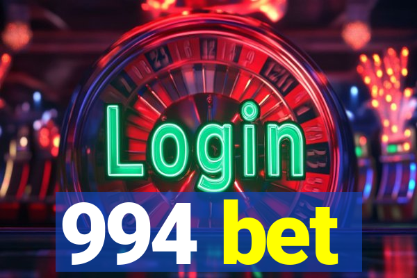 994 bet