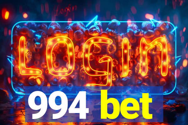 994 bet