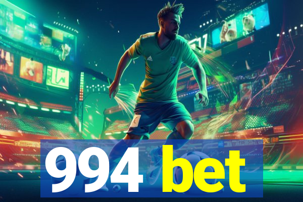 994 bet