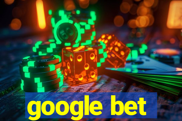 google bet