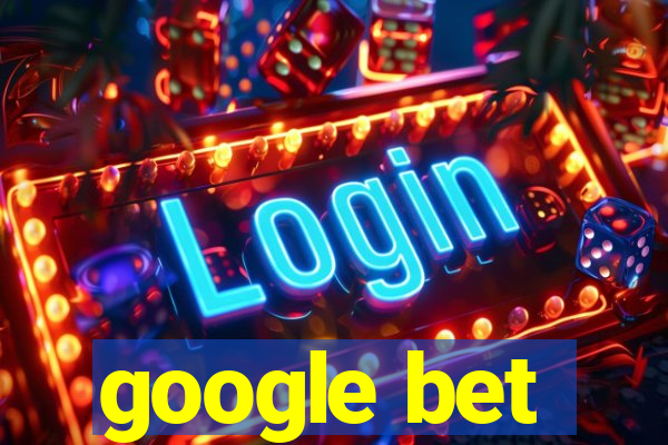 google bet