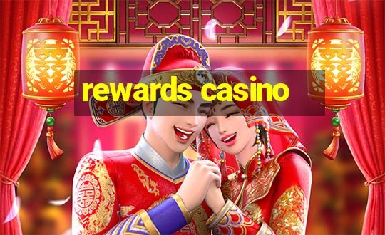 rewards casino