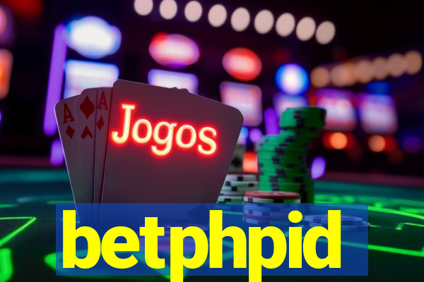 betphpid