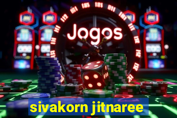 sivakorn jitnaree