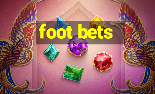 foot bets