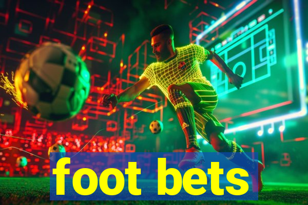 foot bets