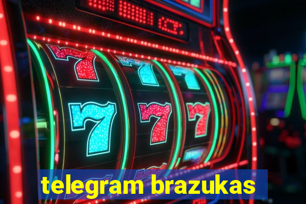 telegram brazukas