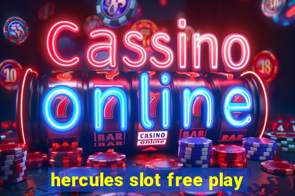 hercules slot free play