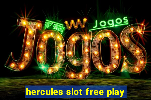 hercules slot free play