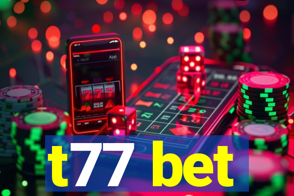 t77 bet