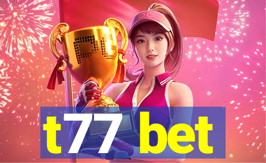 t77 bet