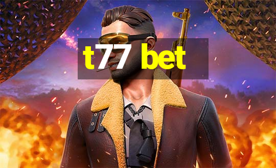 t77 bet