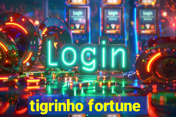 tigrinho fortune