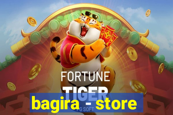 bagira - store