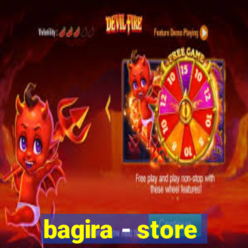 bagira - store