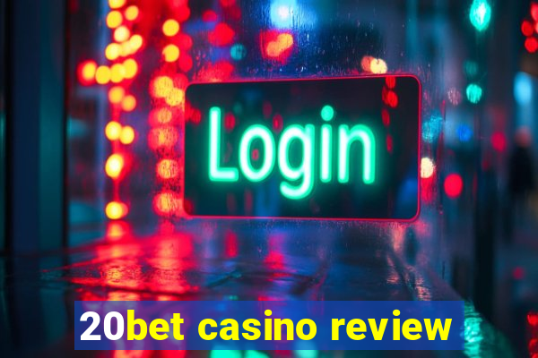 20bet casino review