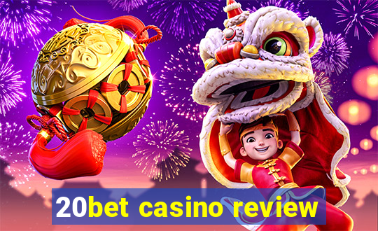 20bet casino review