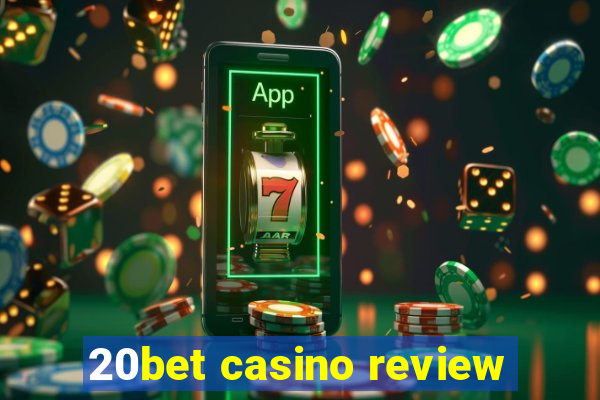 20bet casino review