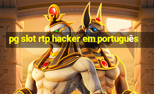 pg slot rtp hacker em português