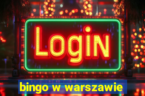 bingo w warszawie