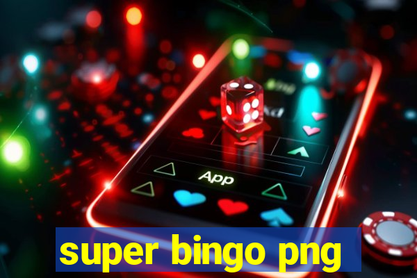 super bingo png