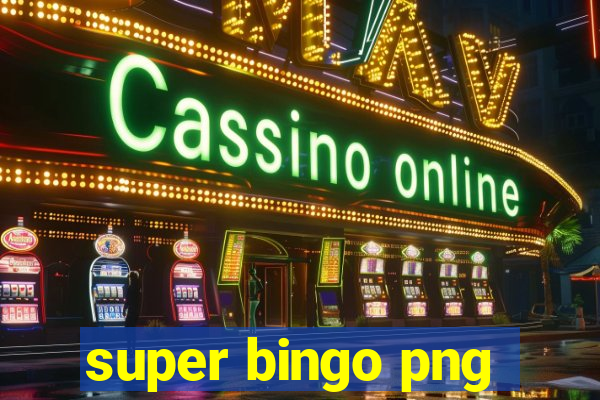 super bingo png